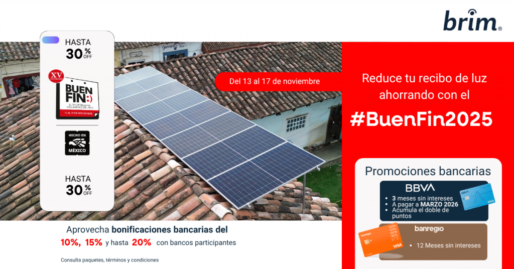 promocional ofertas brim paneles solares buen fin 2025